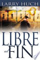 libro Libre Al Fin/ Free At Last